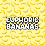 Euphoric Bananas