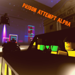 Prison Attempt (Alpha)