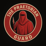 •-〔The Praetorian Guard〕-•