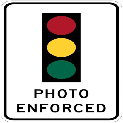 Red Light Photo Enforced Sign (California Edition)