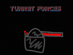 Turret Forces