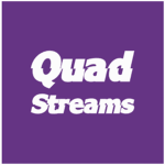 Quad Streams