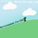 Enviroment for life