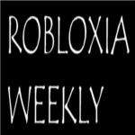 Robloxia Weekly