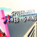 Spider-Man : Web Swing (Free-Roam)