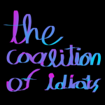 The coalition of idiots