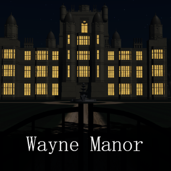 Wayne Manor
