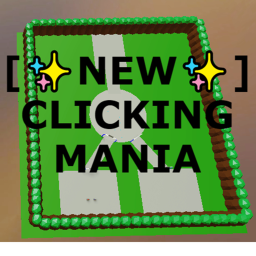 [✨New✨] Clicking Mania