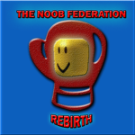 The Noob Federation - Rebirth