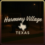 Harmony Village, Texas, Roleplay 