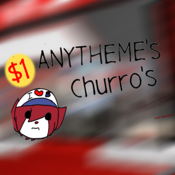 ANYTHEME's Churro's [ARCHIVE]