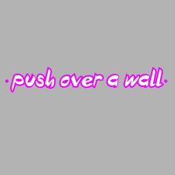 push over a wall
