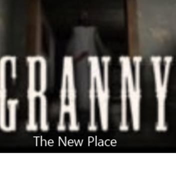 Granny: The New Place