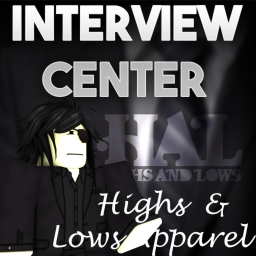 Highs & Lows Apparel Interview Center