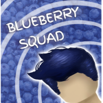 ~ The Great Blueberry Squad ~