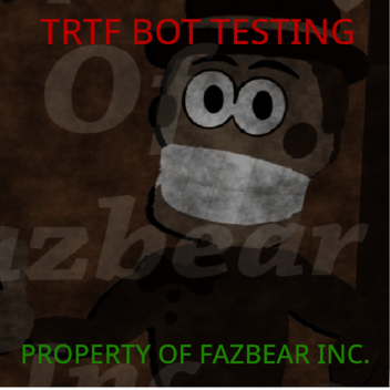 TRTF RIG and NPC Testing