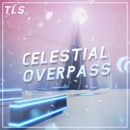 TLS | Celestial Overpass