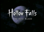 Hollow Falls: The New Blood
