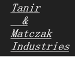 Tanir & Matczak Industries