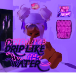 Drip like WATER