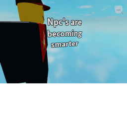 Npc's are becoming smarter fan game