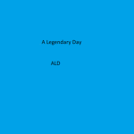 A Legendary Day