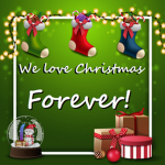 We Love Christmas Forever!