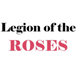 Legion of The Roses
