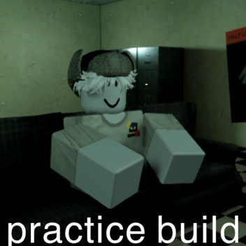 practice build