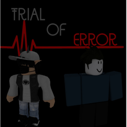 🛑 | Trials of Error... [AGS]