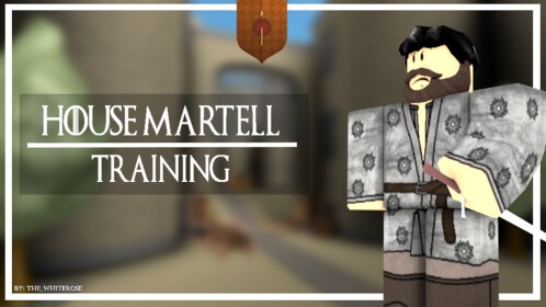 |-House Martell-| Training Place