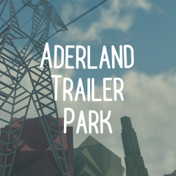 Aderland Trailer Park [RP]