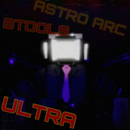 [TV PART 1] Ultra Astro Arc Btools