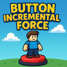 [🎉RELEASE🎉] Button Incremental Force
