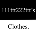 111ttt222ttt's Clothes
