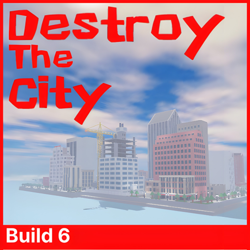 Destroy the City