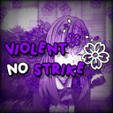 Violent No Strike Demo