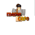Maple Cafe!