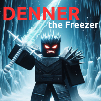 Denner the Freezer! 🥶