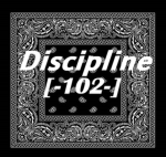 Discipline [~102~]