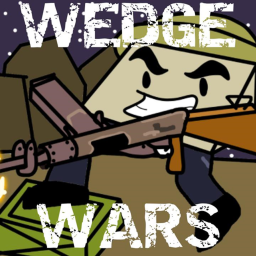 Wedge Wars [Story] 💣