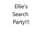 Ellie's Search Party