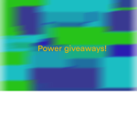 Power giveaways