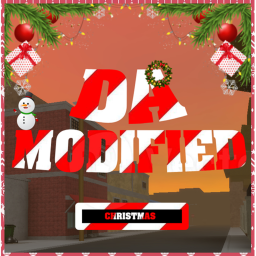 Da Modified [🎄🎅]