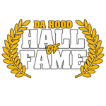 Da Hood Hall Of Fame