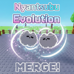 Nyantsubu Evolution