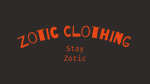 Zotic Clothing!!