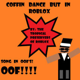Coffin Dance But In Roblox