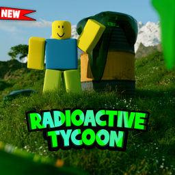 Radioactive Tycoon