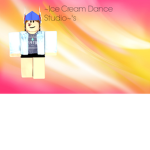 ~Ice Cream Dance Studio~
